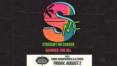 Straight No Chaser! Your Chance at Ticktets!